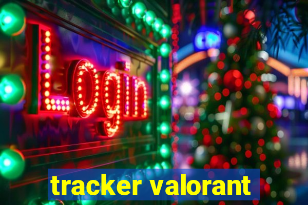 tracker valorant